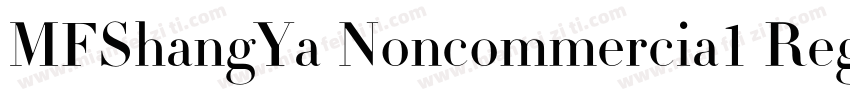 MFShangYa Noncommercia1 Regular字体转换
